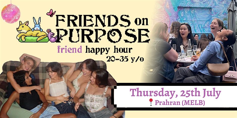 Friends On Purpose: Friend Happy Hour (20-35 y\/o)