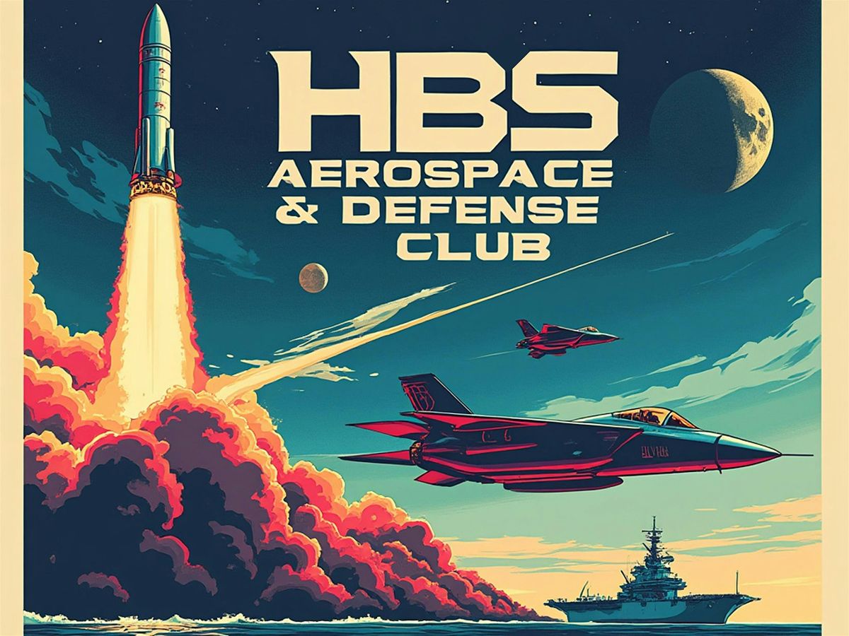 HBS Aerospace & Defense Club: Membership Dues 2024-2025