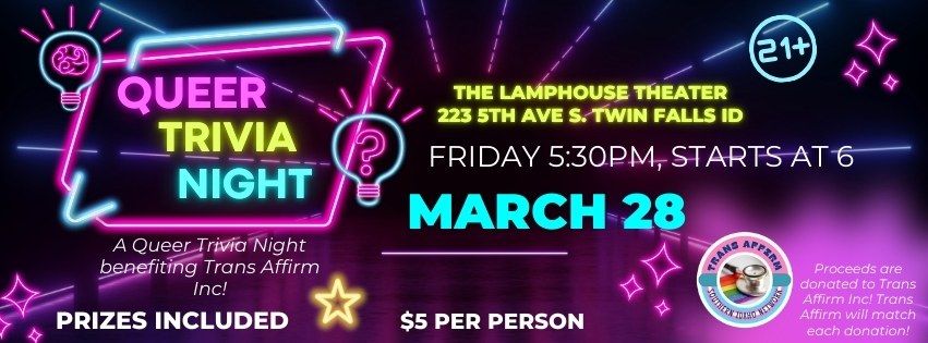 Queer Trivia Night Fundraiser 21+ \ud83c\udff3\ufe0f\u200d\u26a7\ufe0f\ud83c\udf1f Supporting Trans Affirm Inc!