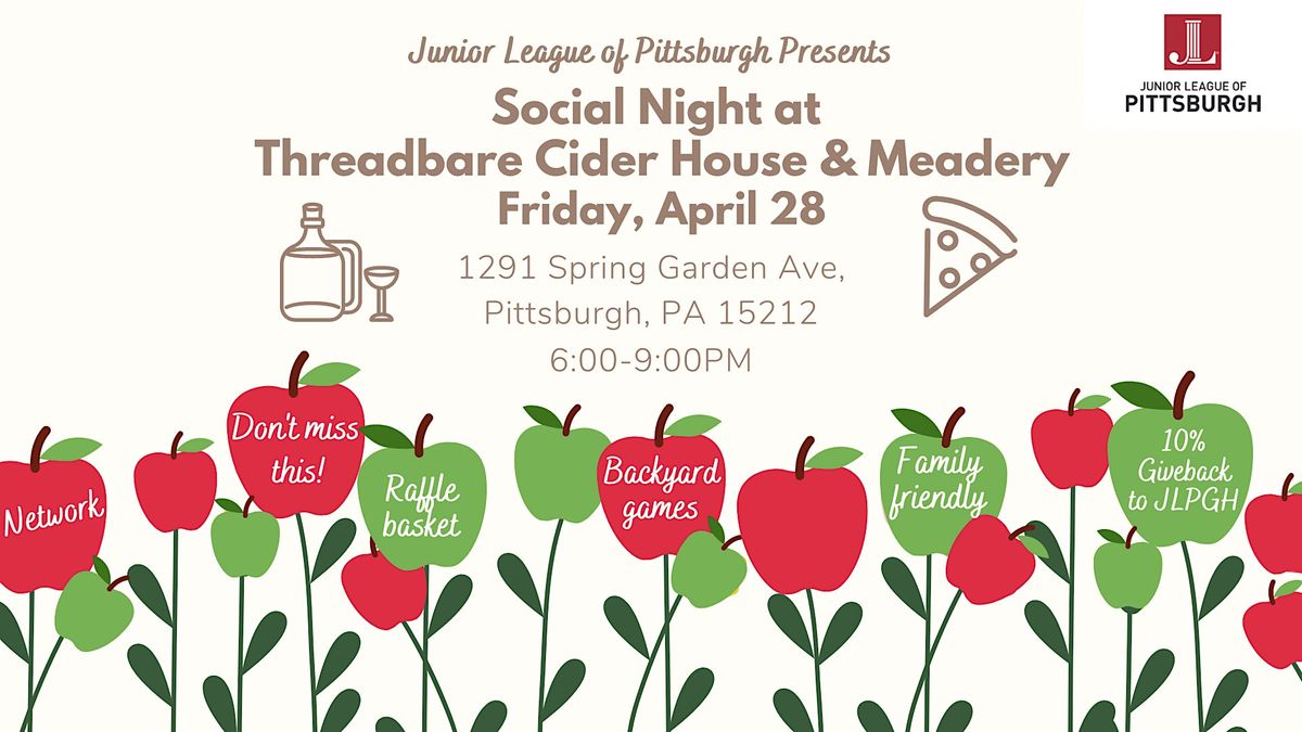 Social Night at Threadbare Cider House hosted by the Junior League PGH