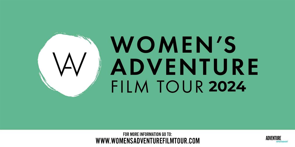 Women's Adventure Film Tour 2024 Presented by Mountain Designs - Launceston