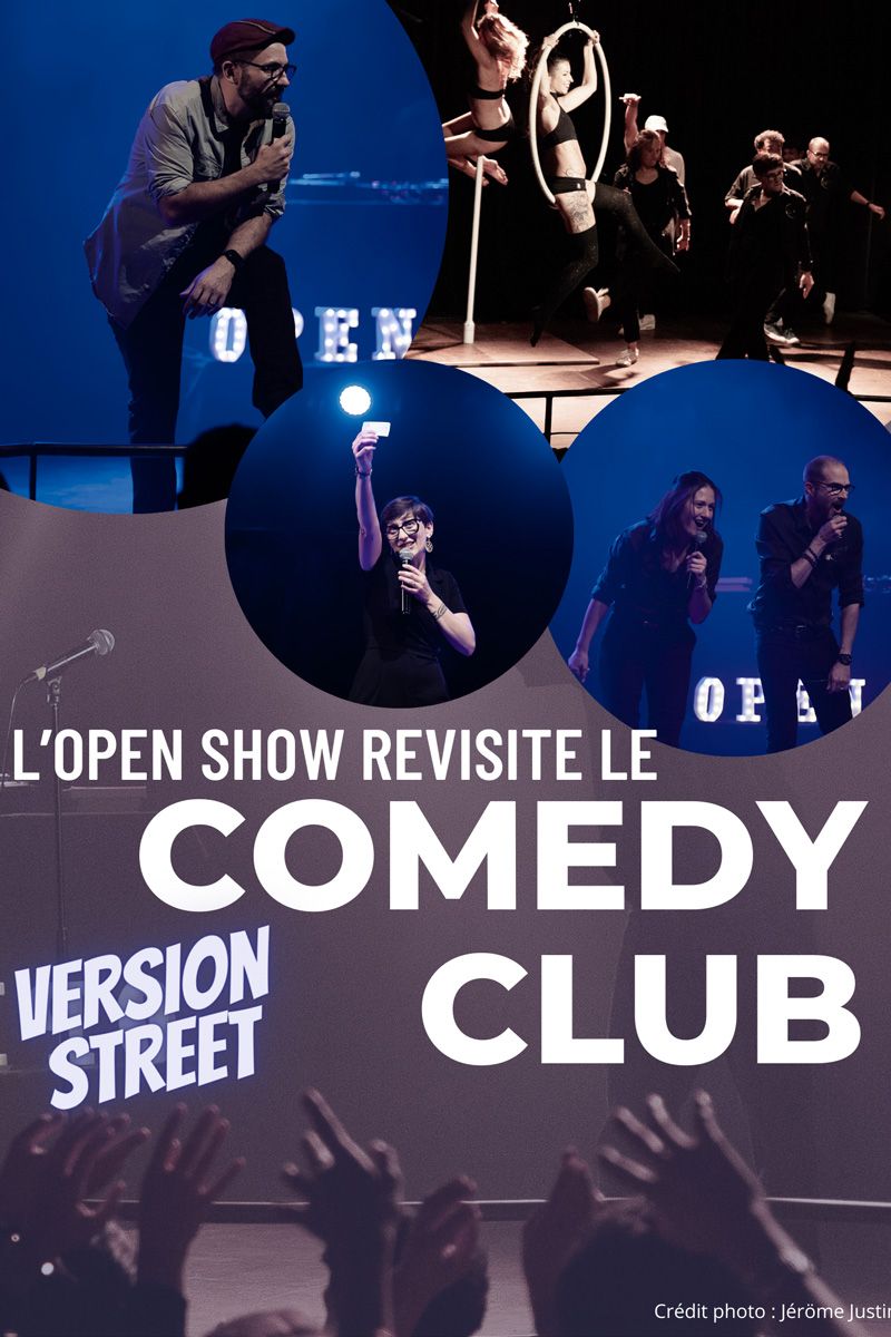 L'Open Show revisite le Comedy Club