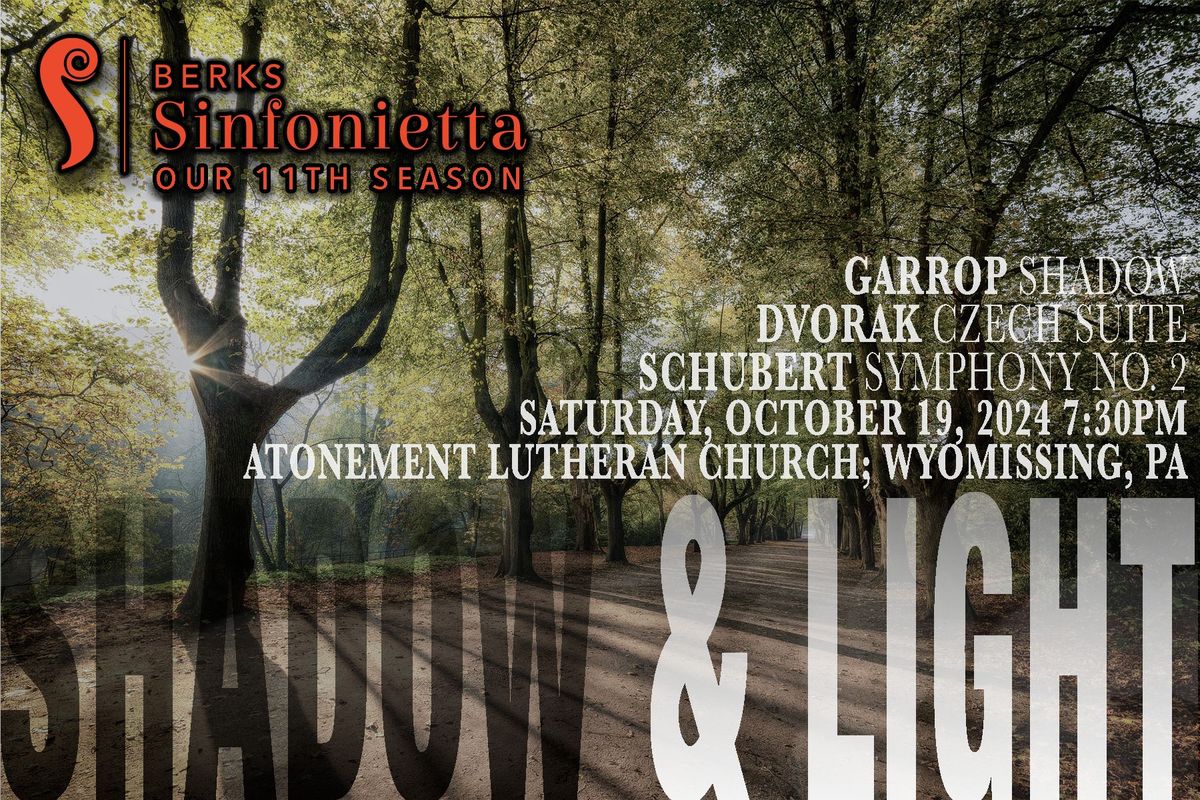 Shadow and Light: Music of Dvorak, Schubert, and Stacy Garrop