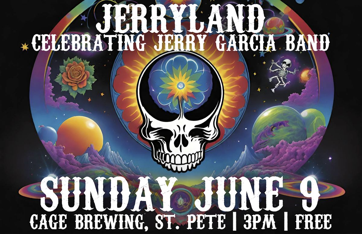 Jerryland: Celebrating Jerry Garcia Band | Cage Brewing | SUN JUL 14 | FREE