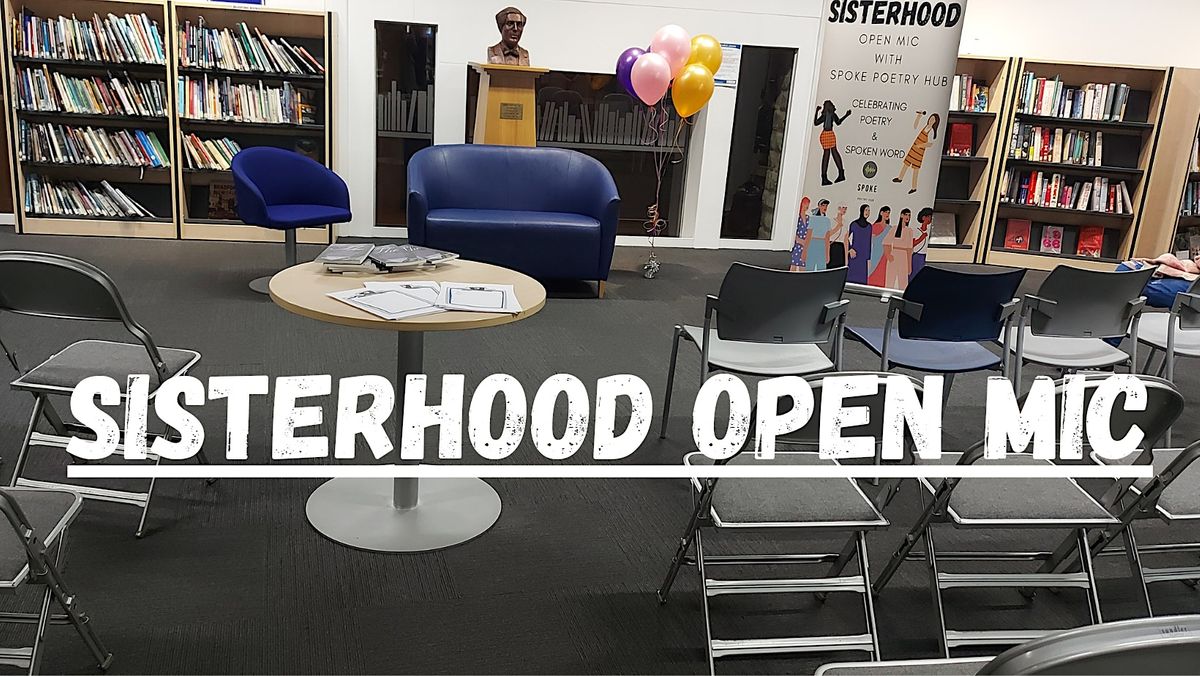 SisterHood all female  Open Mic