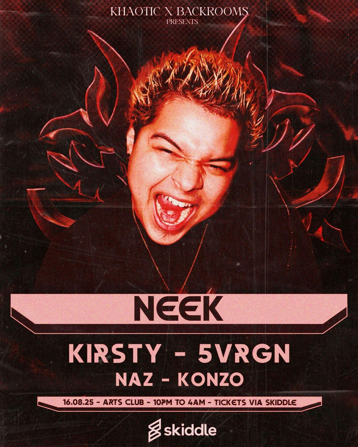 KHAOTIC & BACKROOMS Presents: NEEK