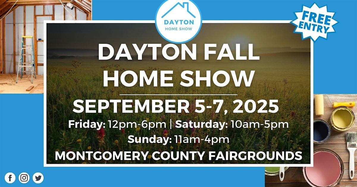 Dayton Home Show,  September  2025