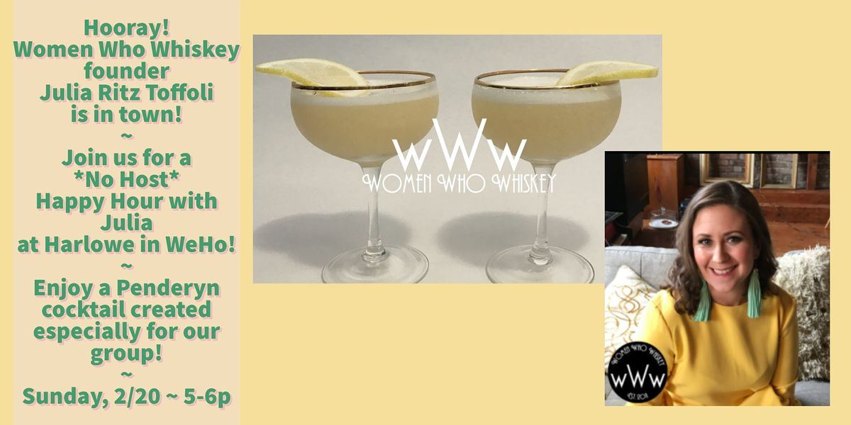 Happy Hour with Julia Ritz Toffoli: founder of Women Who Whiskey (No ...