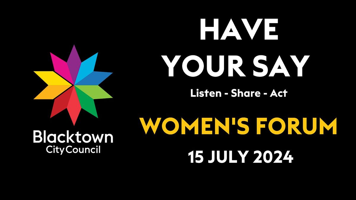 LISTEN - SHARE - ACT: 2024 Women's Forum for Western Sydney