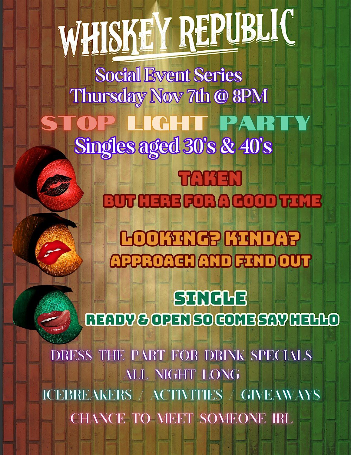 Stoplight Singles Event @ Whiskey Republic