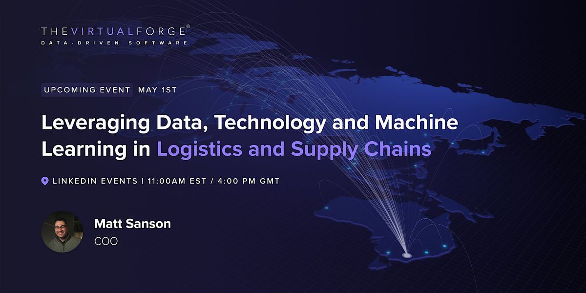 Leveraging Data, Technology & Machine Learning in Logistics & Supply Chains