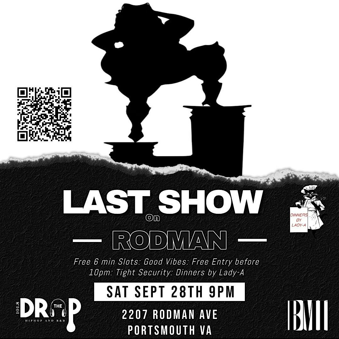 Last Show On Rodman