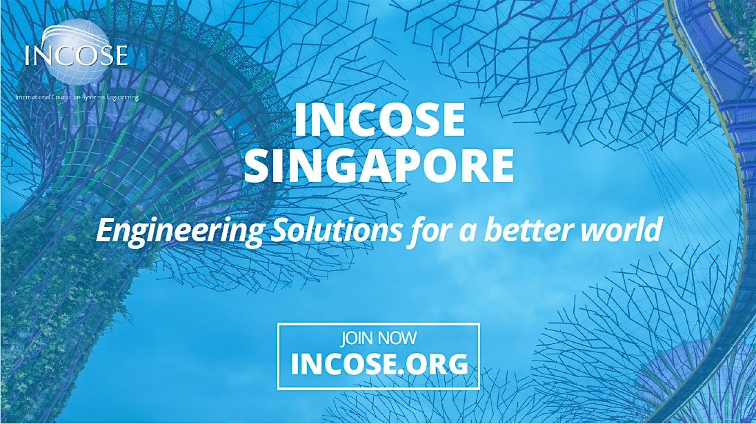 INCOSE SINGAPORE CHAPTER: Systems Engineering Day