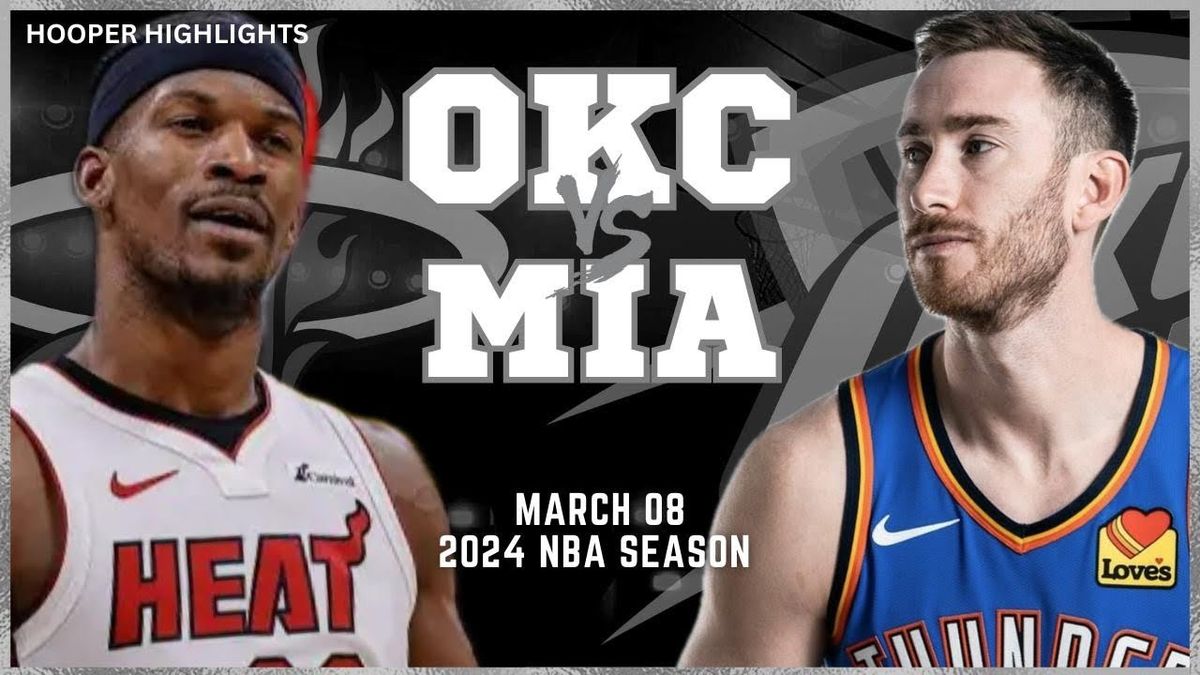 Miami Heat vs. Oklahoma City Thunder