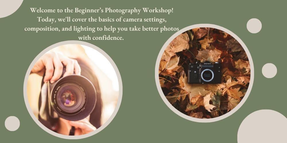 Beginners Photography Workshop