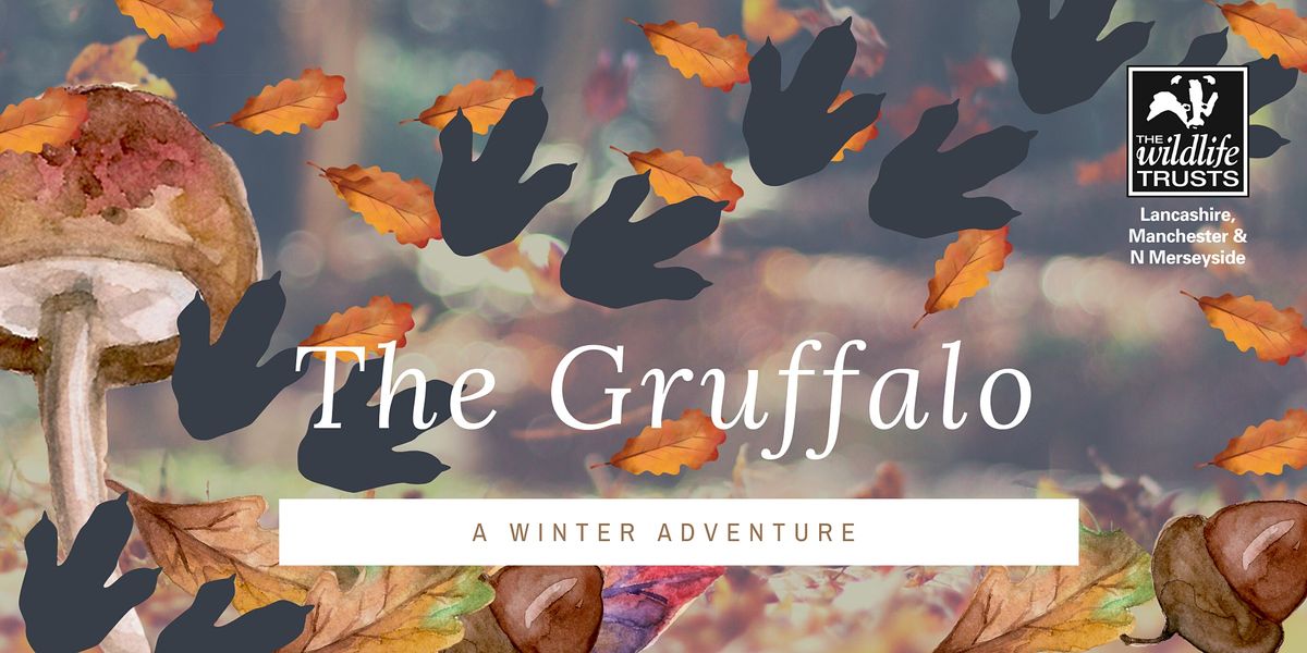 Gruffalo: A Winter Adventure - 24th January 2021