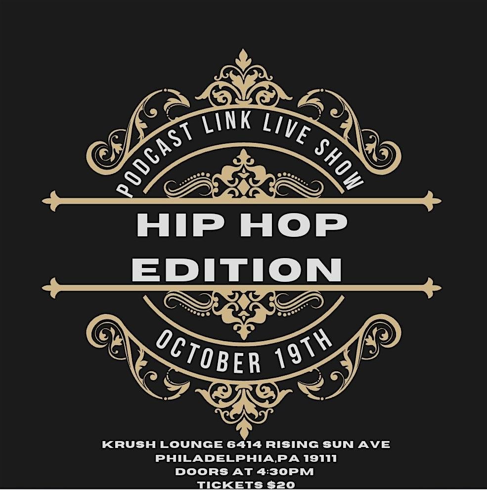 Podcast Link LIVE SHOW: Hip Hop Edition