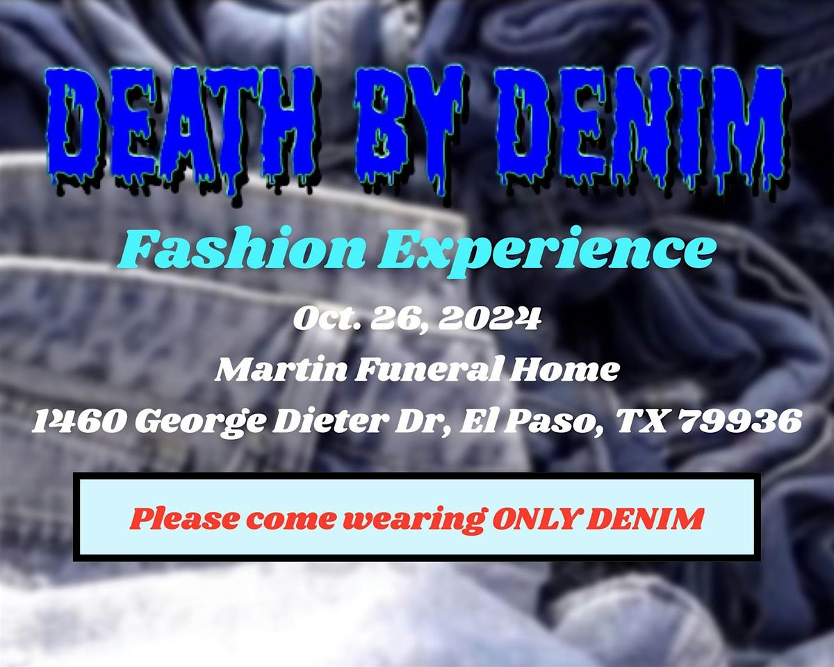The Death By Denim Fashion Show