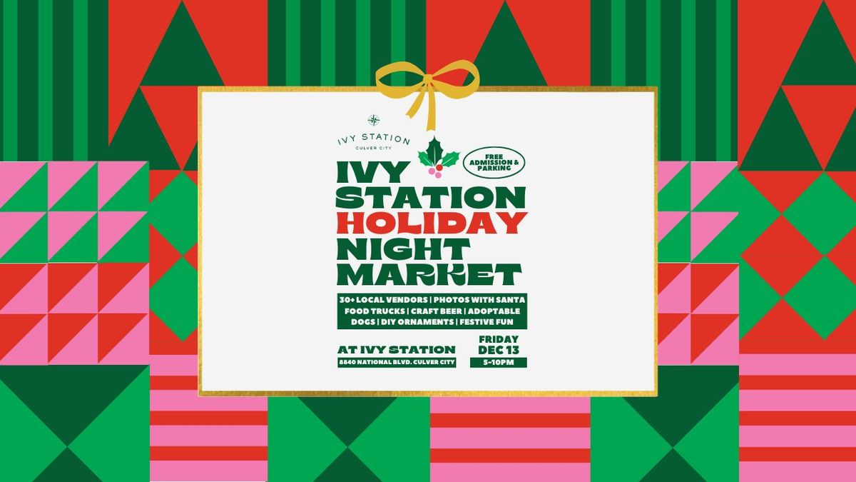 Ivy Station Holiday Night Market