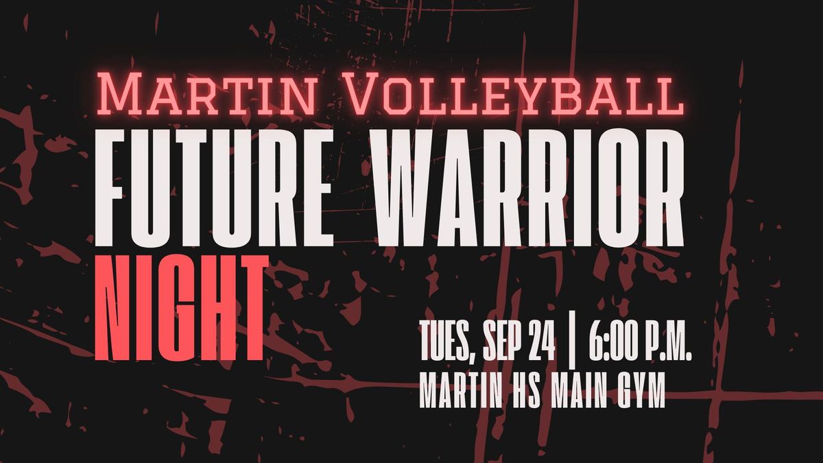 Future Warrior Night with Martin Volleyball