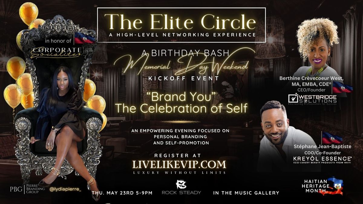 The Elite Circle: Brand You! A Celebration of Self