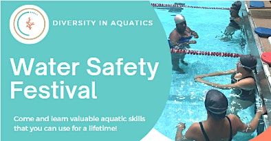 Diversity In Aquatics Celebration Water Safety Festival and Swim Meet