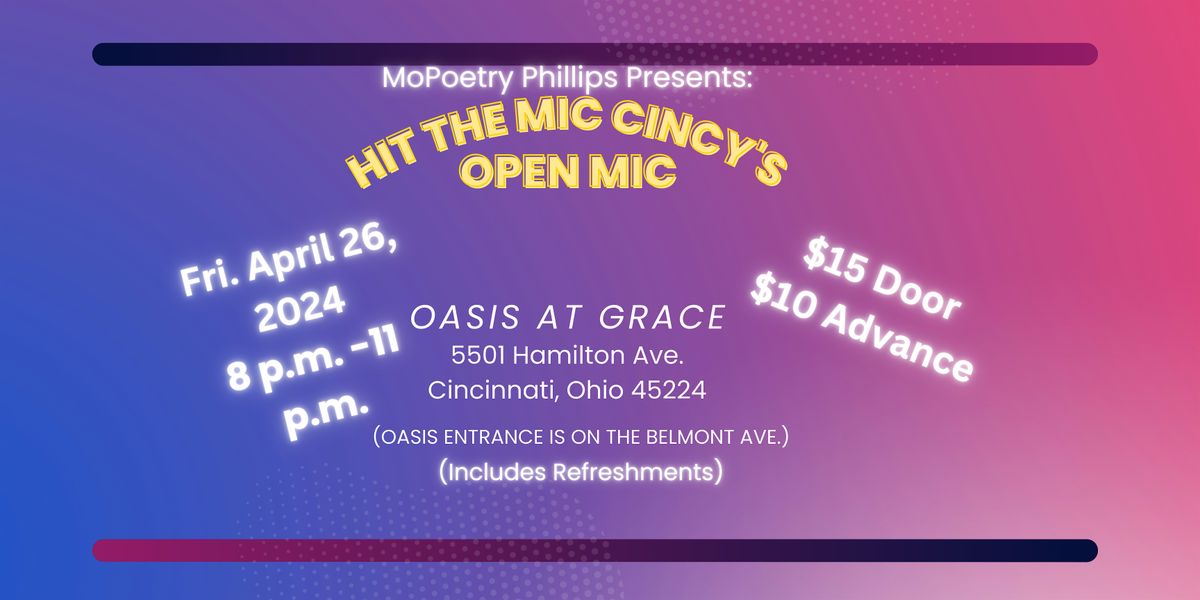 MoPoetry Phillips presents: Hit the Mic Cincy's Open Mic