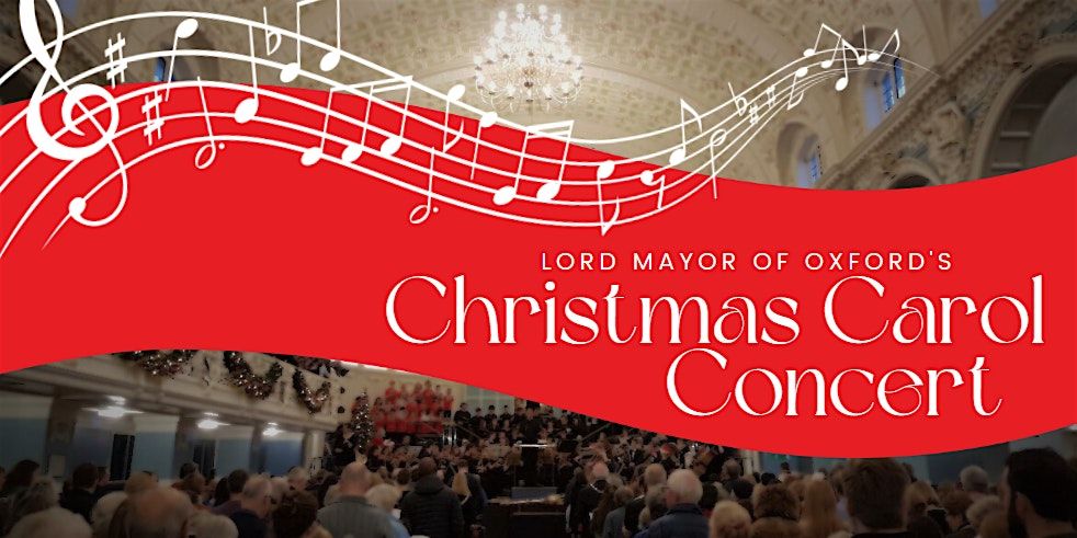 Lord Mayor of Oxford's Christmas Carol Concert 2024