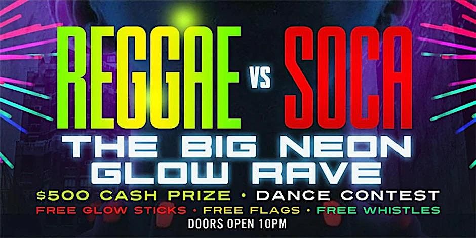 Reggae vs Soca Nyc  (Dance party) Neon Glow