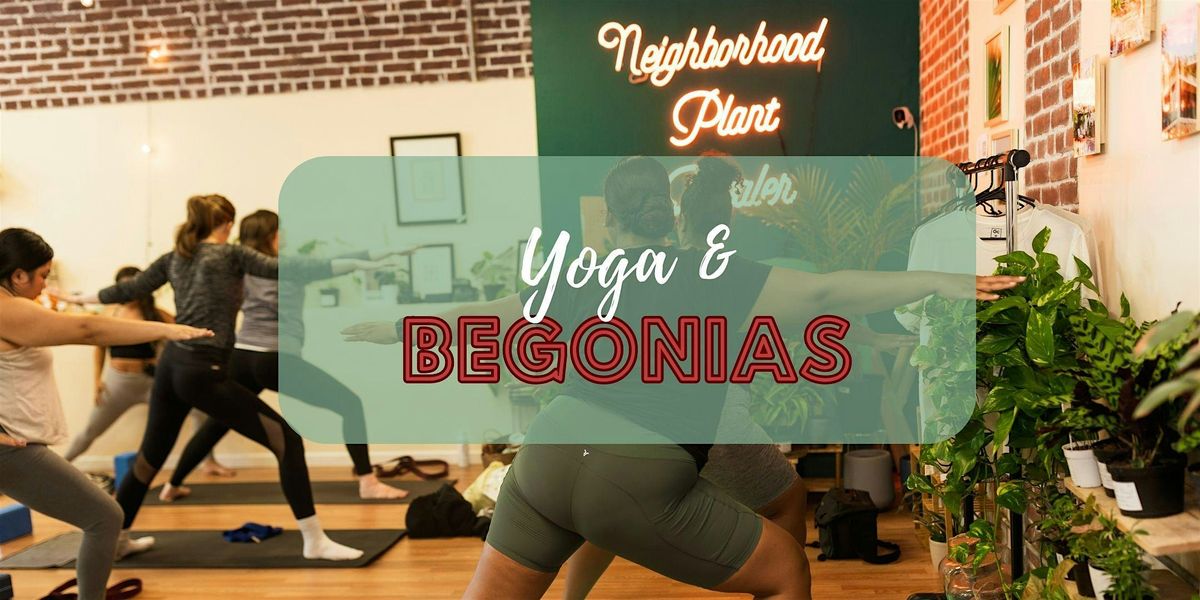 Yoga and Begonias