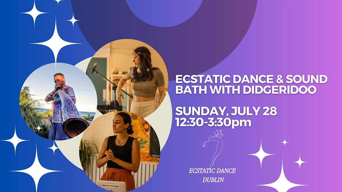 Ecstatic Dance and Sound Bath with Didgeridoo