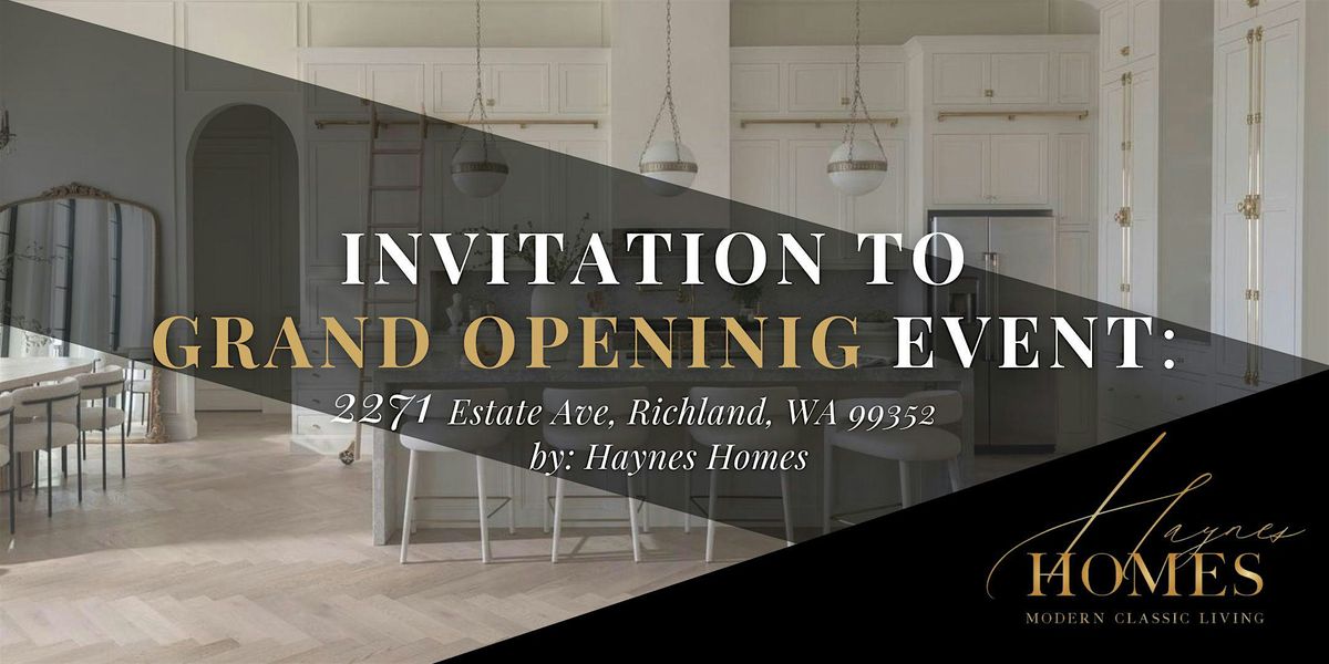 Invitation to Grand Opening Event: 2271 Estate Ave by Haynes Homes