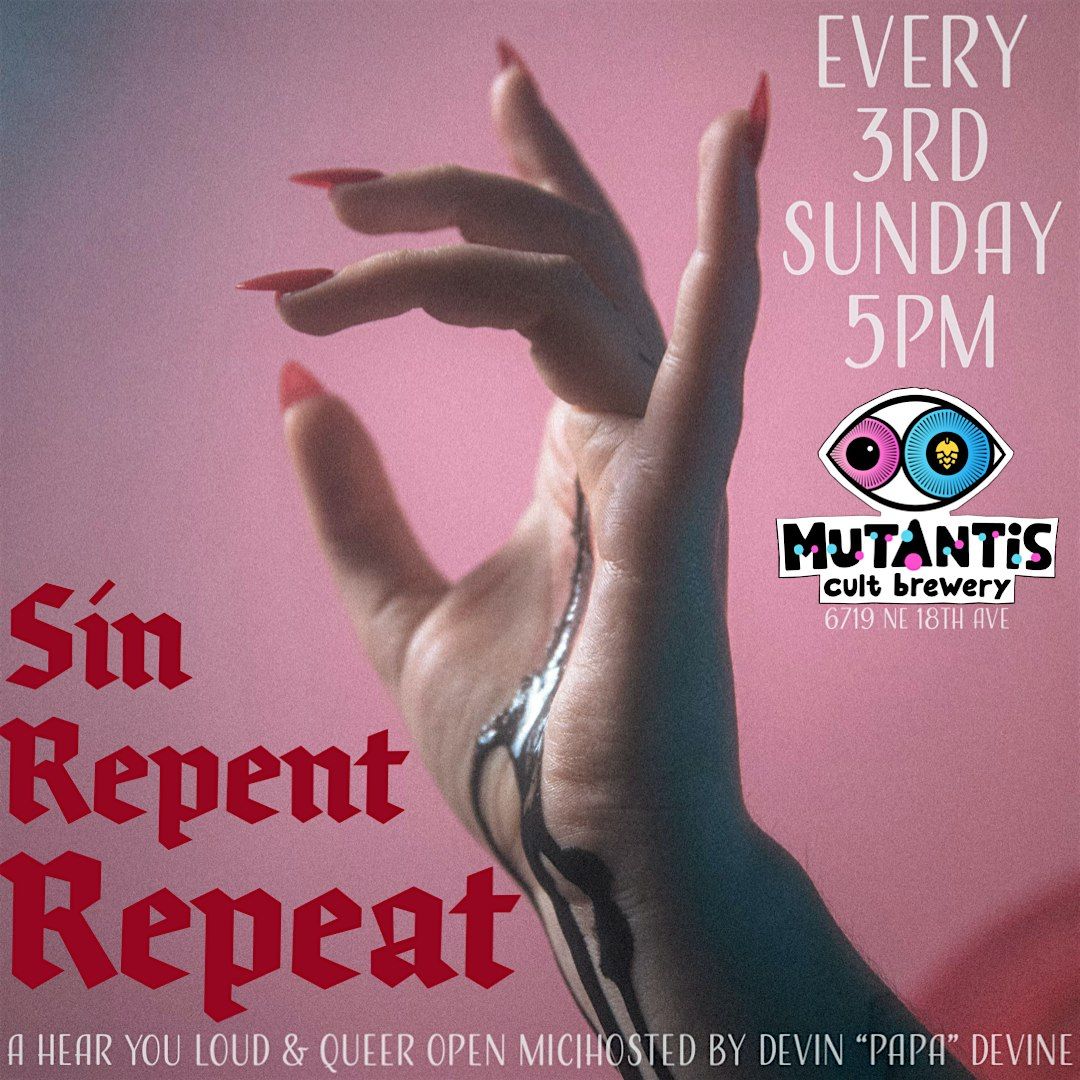 Sin. Repent. Repeat. (Queer Open Mic)