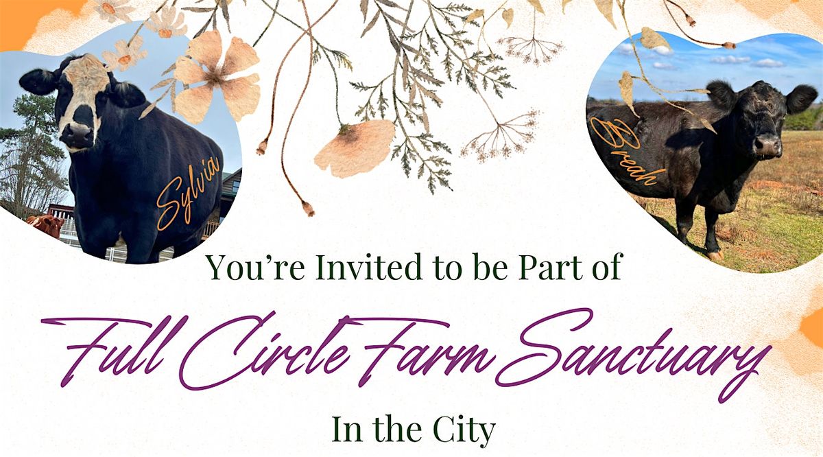 Full Circle Farm Sanctuary In The City!
