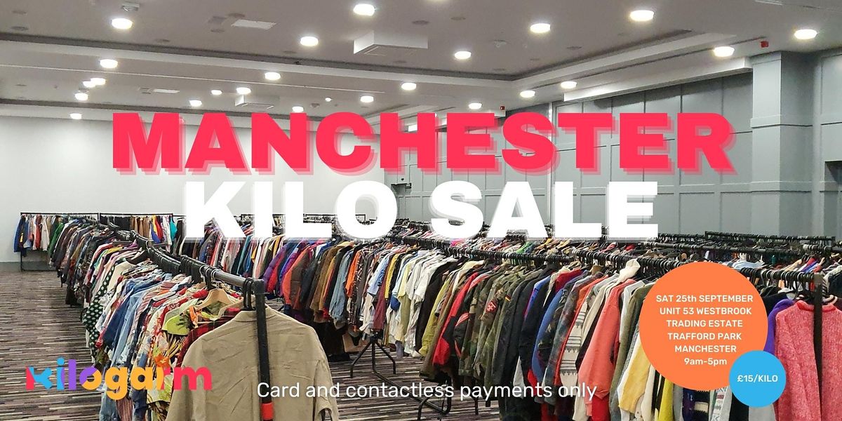 Manchester Warehouse Kilo Sale - By Kilogarm