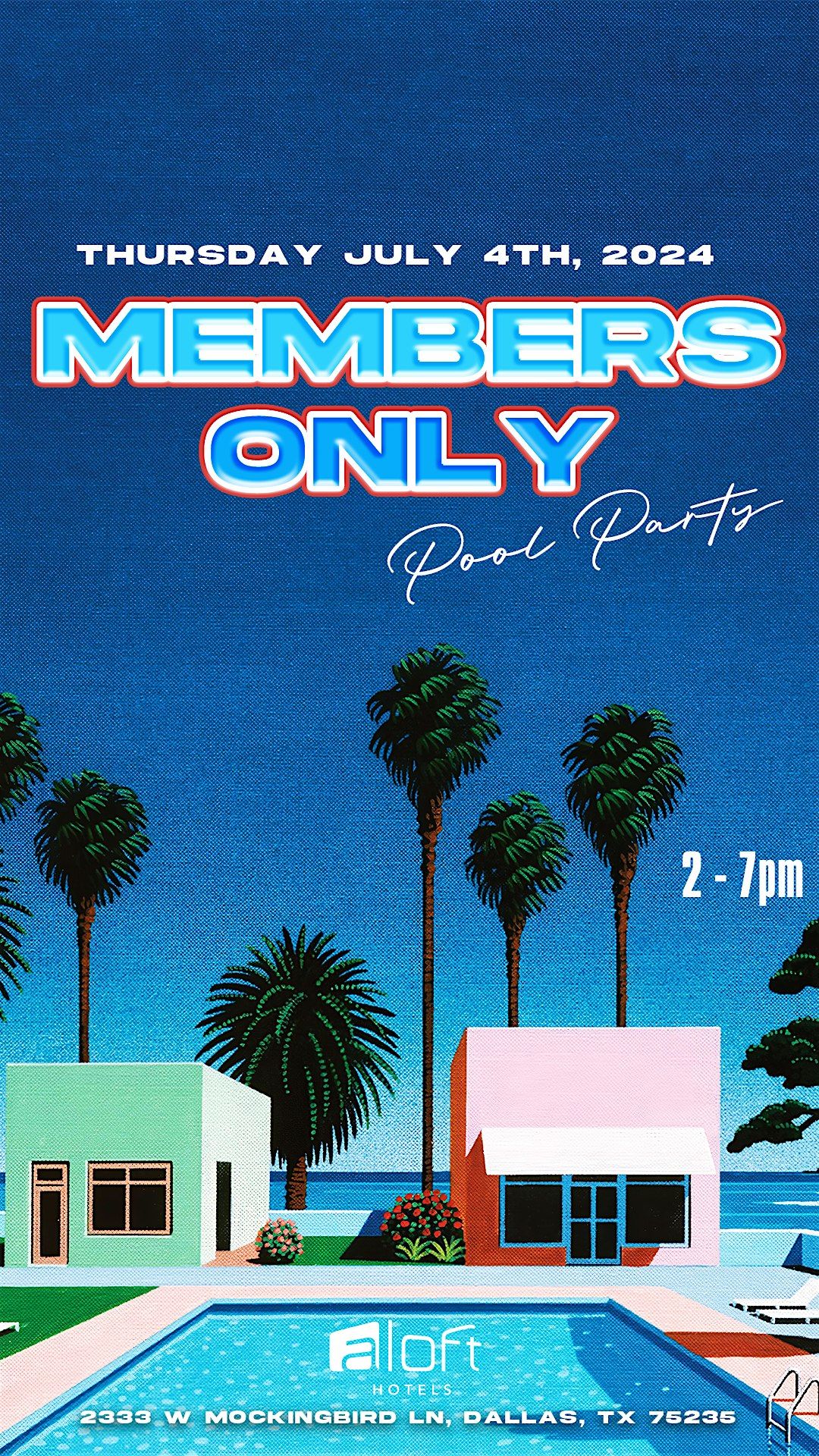 Members Only Pool Party