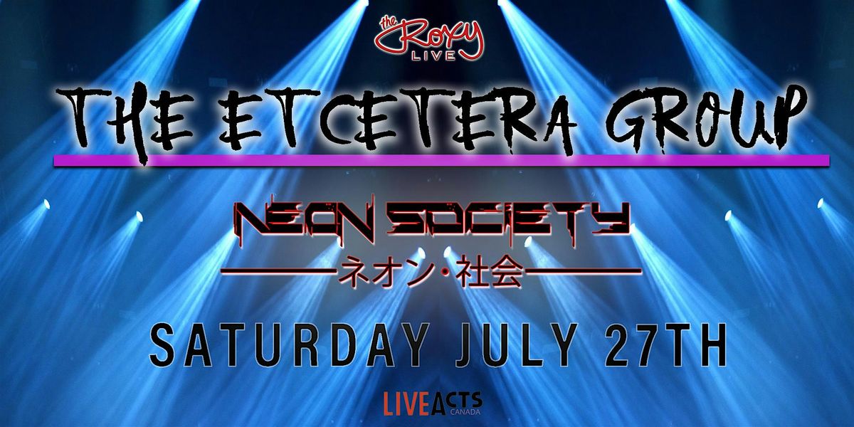 THE ETCETERA GROUP W\/ NEON SOCIETY