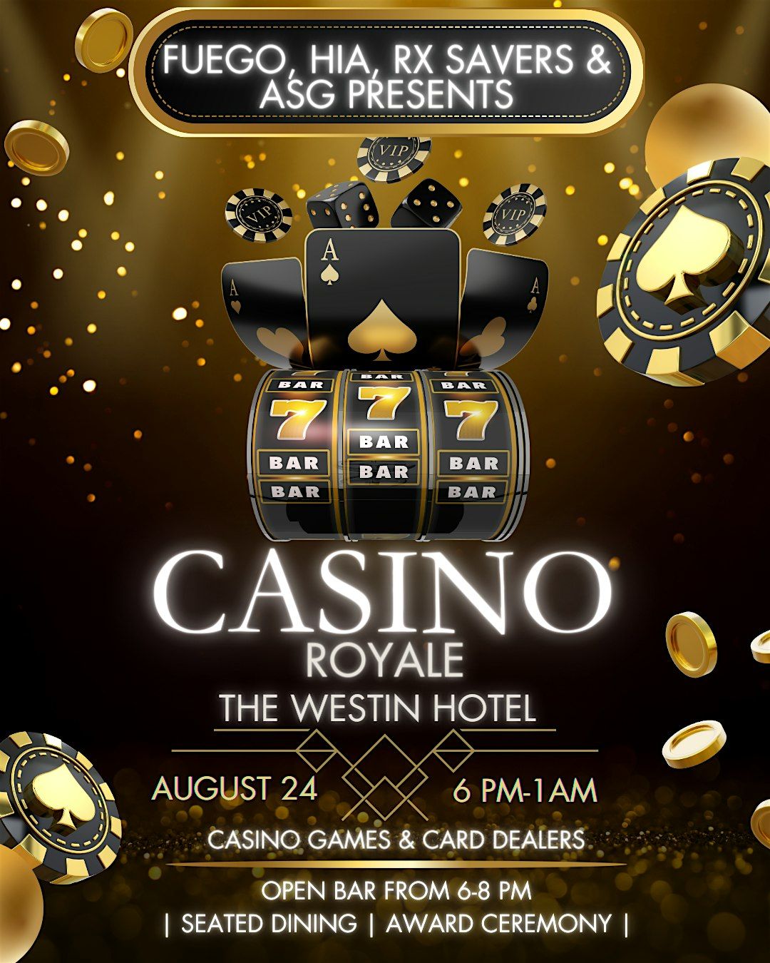 HIA, Fuego, Rx Savers & ASG Presents Casino Royale Awards Ceremony