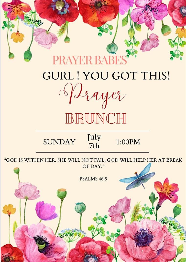 Gurl You Got This ! Prayer Brunch