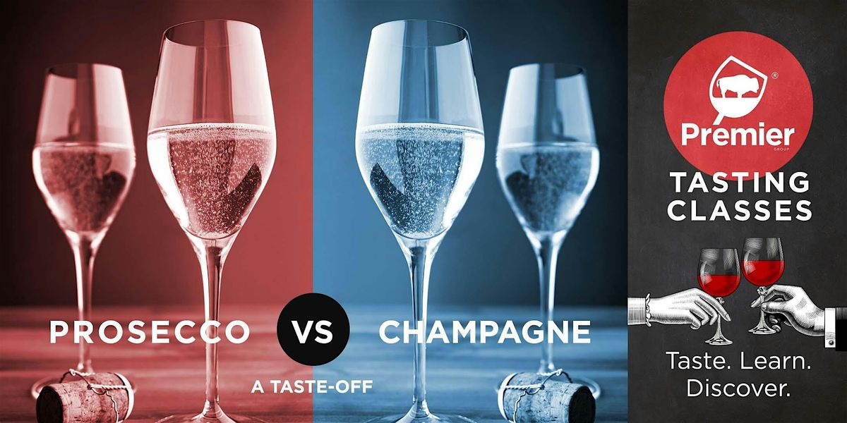 Tasting Class: A Prosecco vs Champagne Taste-Off