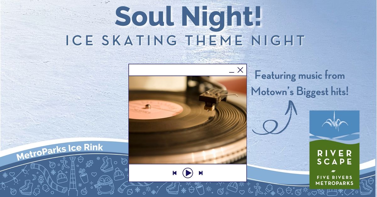 Soul Night! Ice Skating Theme Night