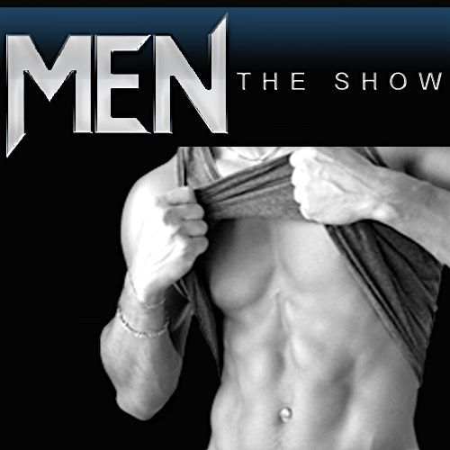 Men The Show Male Revue - Scottsdale