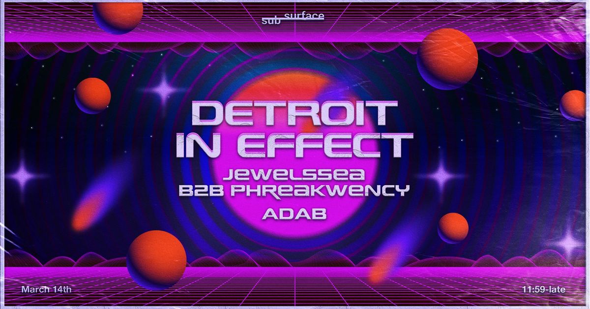 SS074: Detroit In Effect, ADAB, Jewelssea b2b Phreakwency