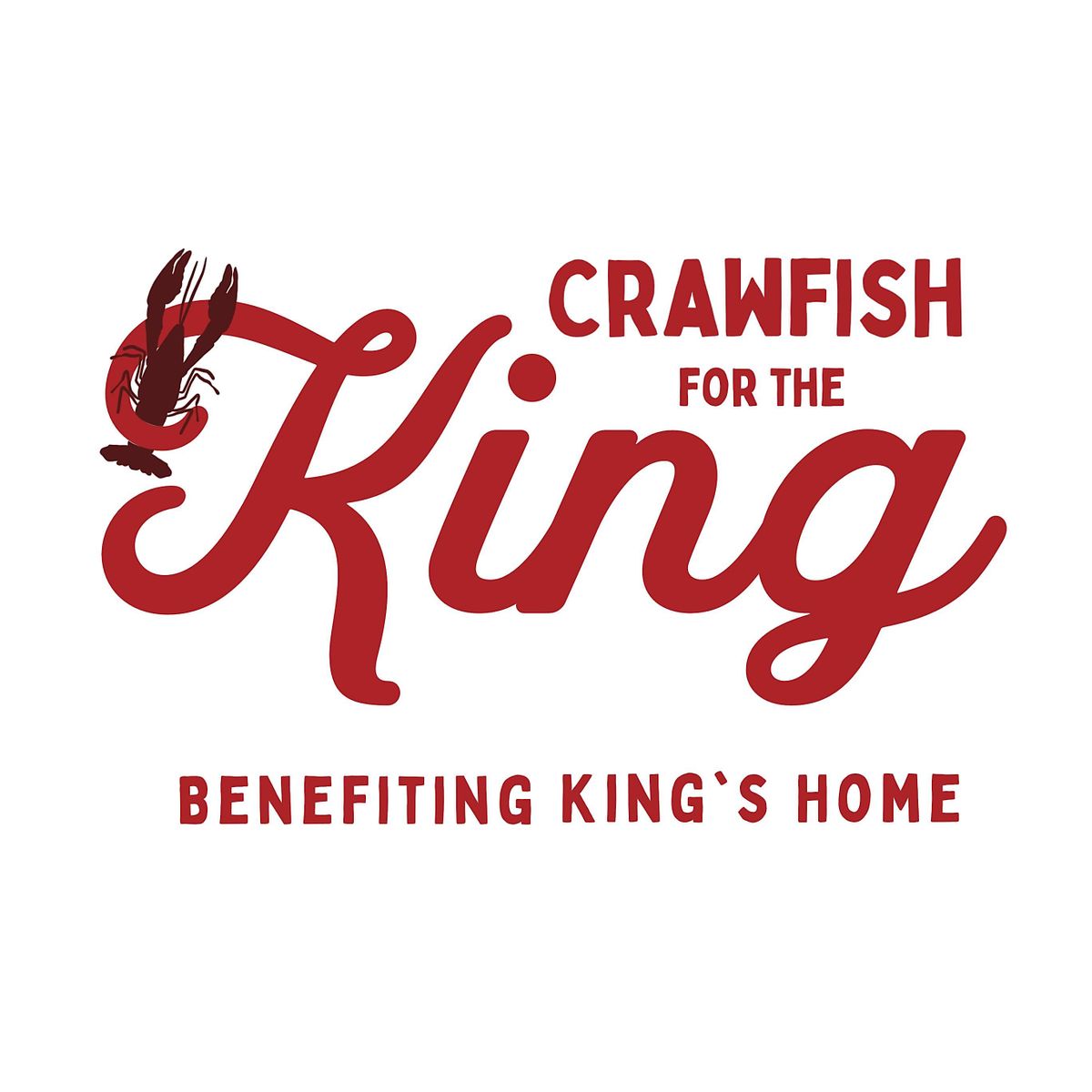 Crawfish for the King Benefiting King's Home