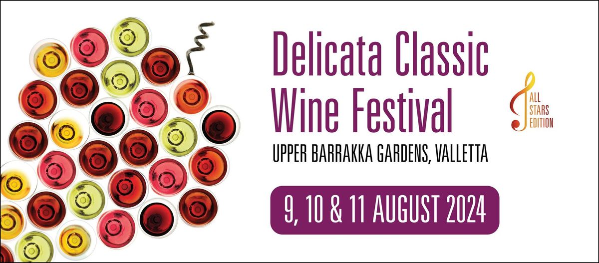 Delicata Classic Wine Festival 2024 - Valletta