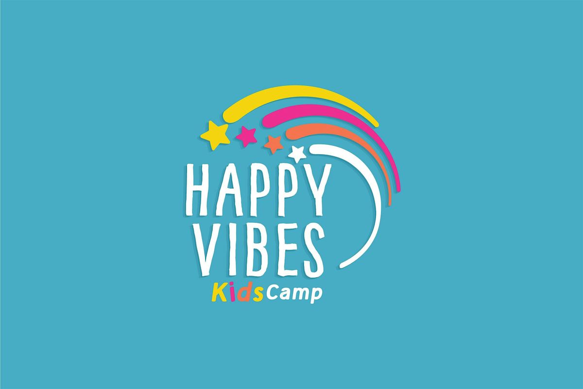 Happy Vibes Summer Camp!