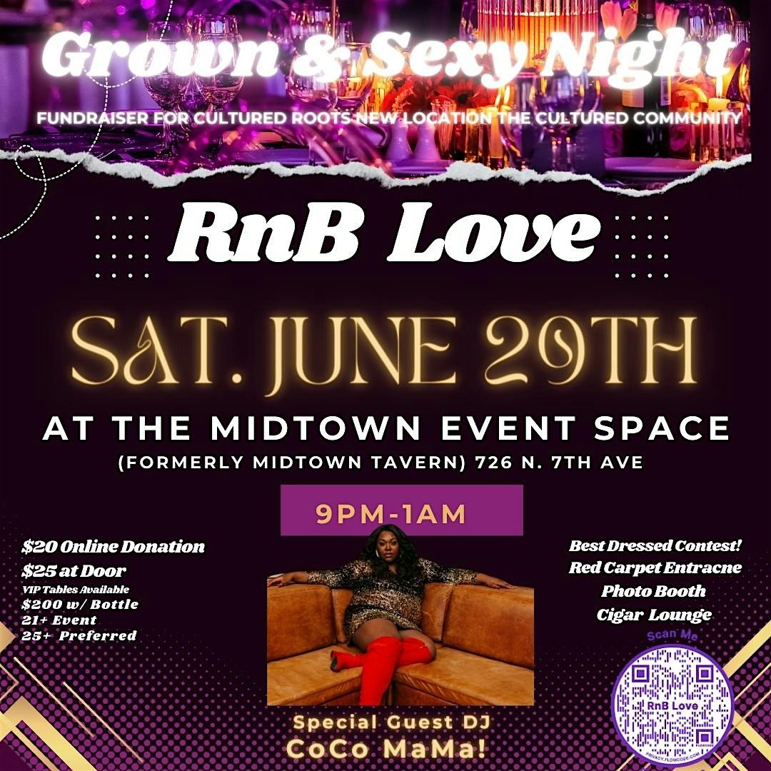 Grown & Sexy: A Night of RnB and Old School  Hip Hop