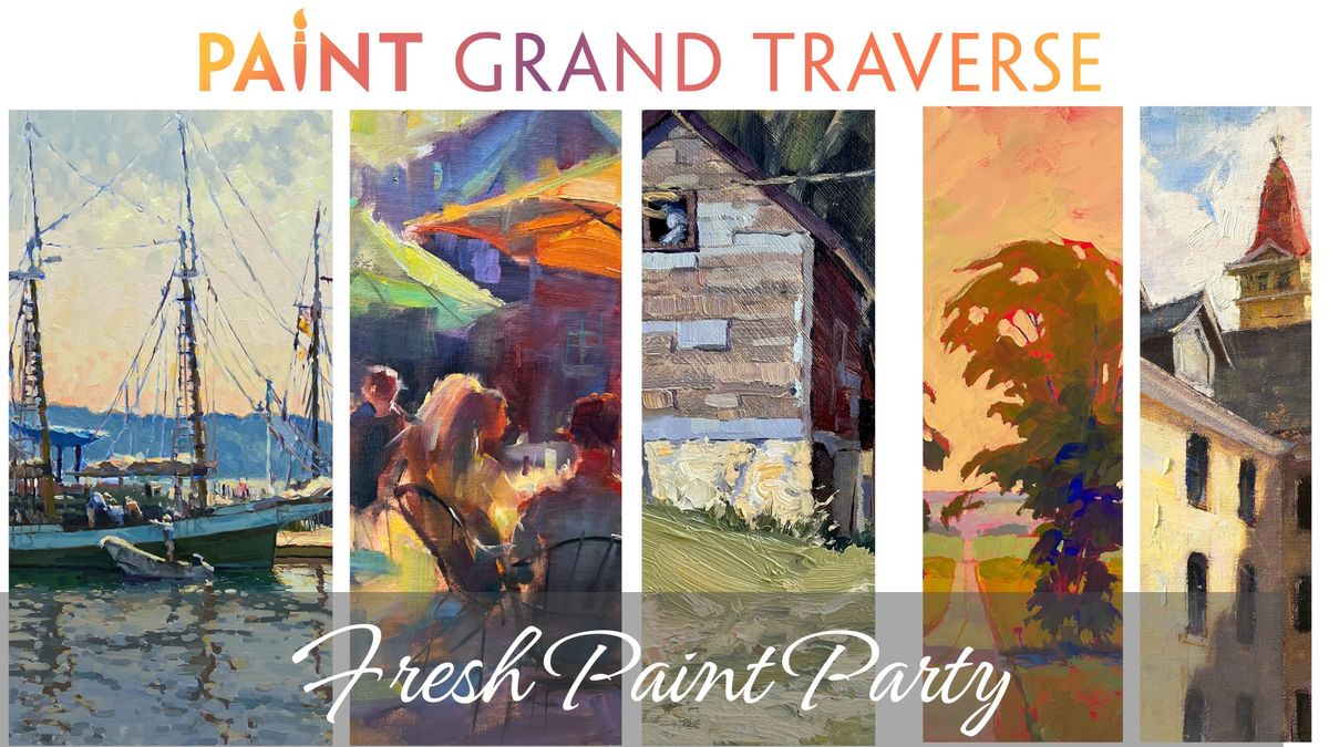 Fresh Paint Party - Paint Grand Traverse