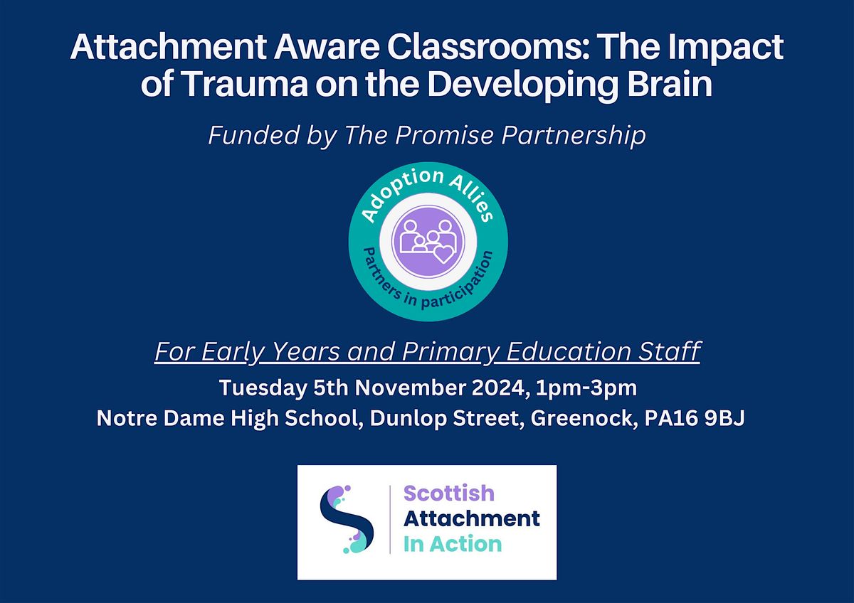 Attachment Aware Classrooms \u2013 The Impact of Trauma on the Developing Brain