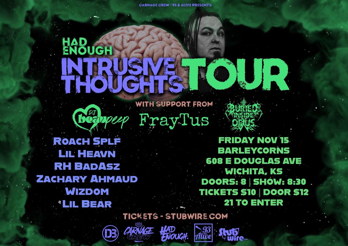 Had Enough: Intrusive Thoughts Tour